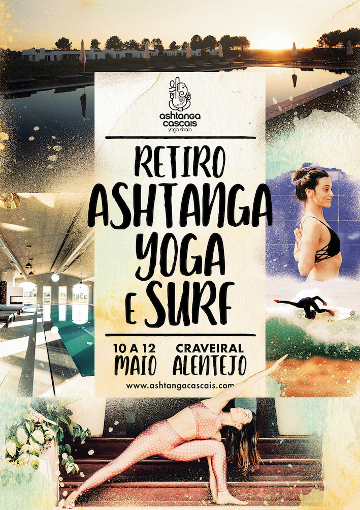 Retiro de Ashtanga Yoga & Surf, de 10 a 12 de Maio, no Craveiral, Alentejo Retiro de Ashtanga Yoga & Surf, de 10 a 12 de Maio, no Craveiral, Alentejo