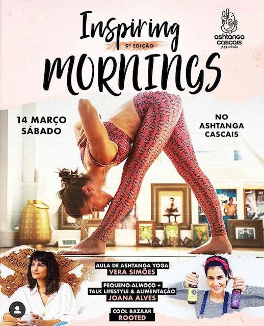INSPIRING MORNINGS, 14 DE MARÇO, NO Ashtanga Cascais