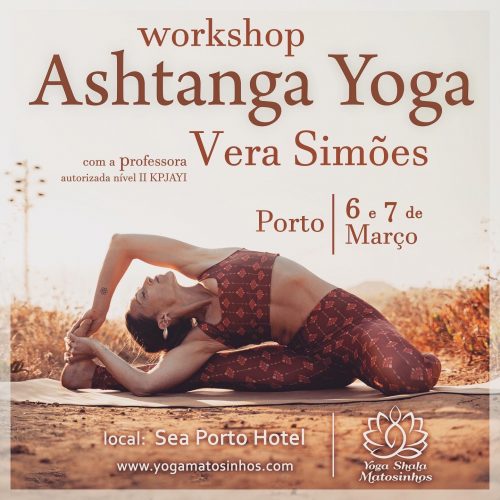WORKSHOP ASHTANGA YOGA, 6 E 7 MARÇO, NO PORTO