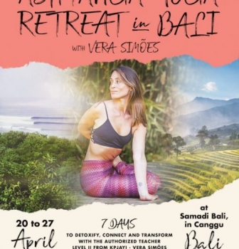 ASHTANGA YOGA RETREAT, WITH VERA SIMÕES, FROM APRIL 20th TO 27th, IN BALI