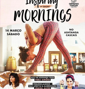 INSPIRING MORNINGS, 14 DE MARÇO, NO Ashtanga Cascais